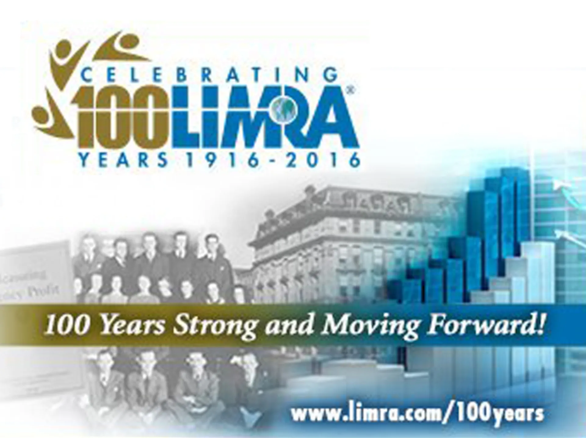 Η LIMRA γιορτάζει 100 χρόνια ζωής