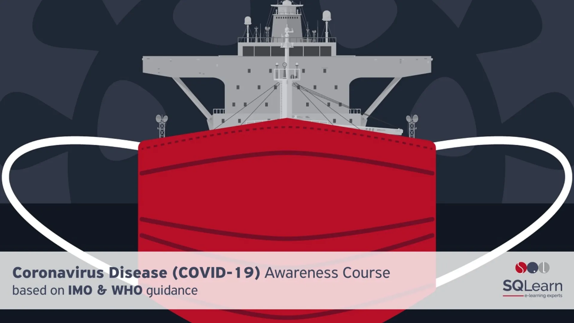 Η SQLearn προσφέρει στη ναυτιλιακή κοινότητα μάθημα e-learning για τον COVID-19