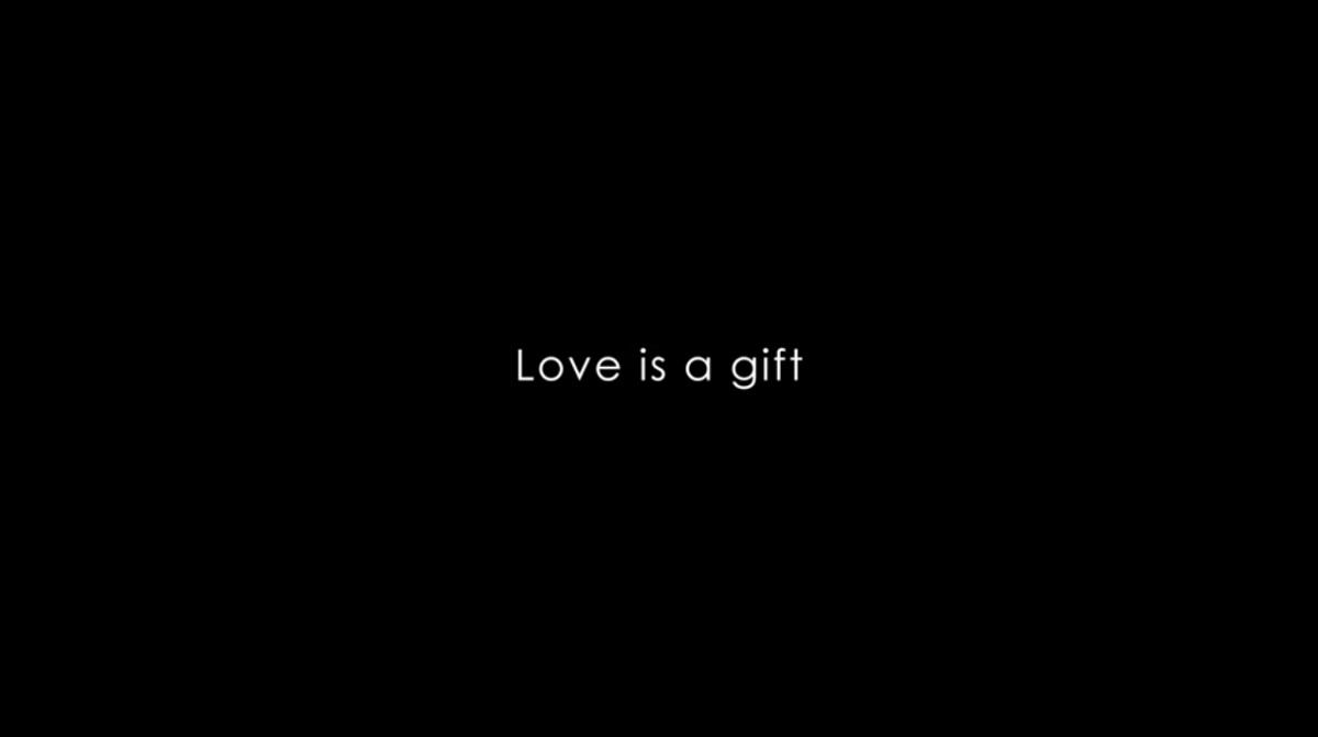 love is a gift